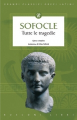 Copertina de TUTTE LE TRAGEDIE (SOFOCLE)