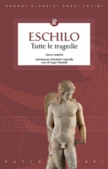 Copertina de TUTTE LE TRAGEDIE (ESCHILO)