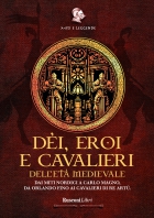 Copertina de DEI, EROI E CAVALIERI DELL'ETÀ MEDI