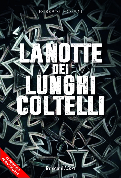 Copertina de NOTTE DEI LUNGHI COLTELLI, LA