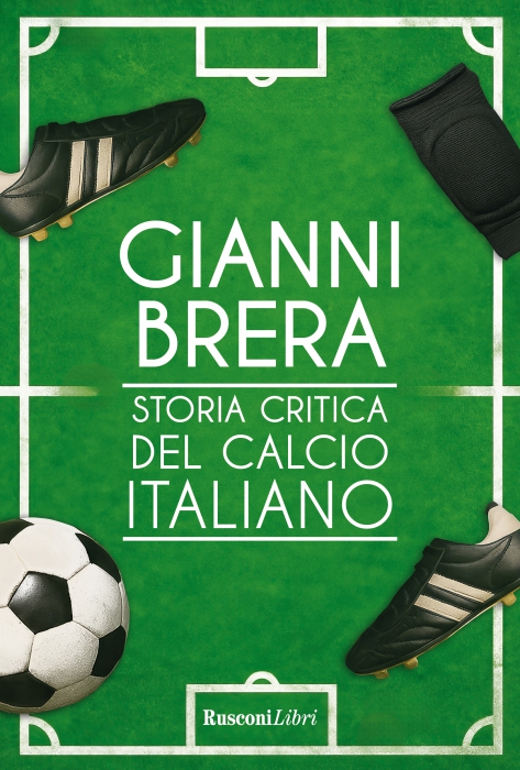 STORIA CRITICA DEL CALCIO ITALIANO Copertina de STORIA CRITICA DEL CALCIO ITALIANO