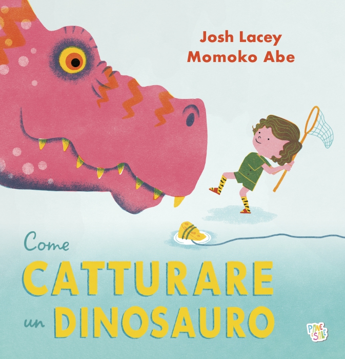 COME CATTURARE UN DINOSAURO Copertina de COME CATTURARE UN DINOSAURO