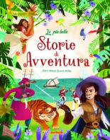 PIÙ BELLE STORIE DI AVVENTURA, LE Copertina de PIÙ BELLE STORIE DI AVVENTURA, LE