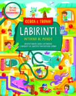 Copertina de LABIRINTI - INTORNO V.E. AL MONDO
