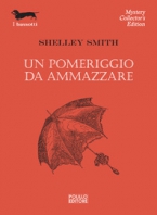 POMERIGGIO DA AMMAZZARE,UN   N.160 Copertina de POMERIGGIO DA AMMAZZARE,UN   N.160