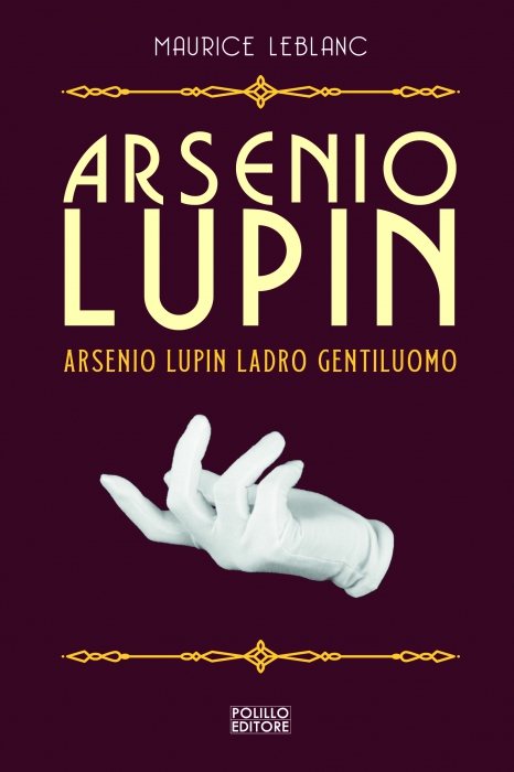 Copertina de LUPIN - ARSENIO LUPIN, LADRO GENTIL