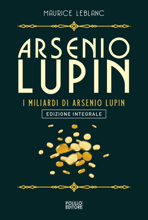 LUPIN - I MILIARDI DI ARSENIO LUPIN Copertina de LUPIN - I MILIARDI DI ARSENIO LUPIN