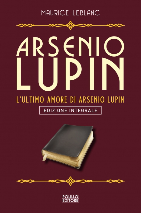 LUPIN - L'ULTIMO AMORE DI ARSENIO L Copertina de LUPIN - L'ULTIMO AMORE DI ARSENIO L