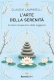 ARTE DELLA SERENITA', L'