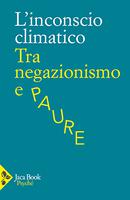 INCONSCIO CLIMATICO, L'. FIGURE DEL Copertina de INCONSCIO CLIMATICO, L'. FIGURE DEL